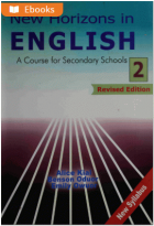 New Horizons in English 2 : a Course for Secondary Schools