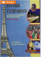 Entre Copains 3 : a French course book for secondary schools, Teacher's Guide