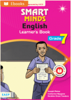 Smart minds English Learner&rsquo;s Book grade 7 /Nairobi : East African Educational Publishers Ltd., 2022